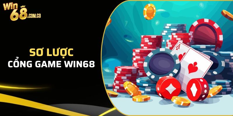 Sơ lược về cổng game Win68 2024