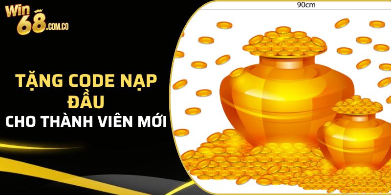 Tặng code nạp đầu cho thành viên mới